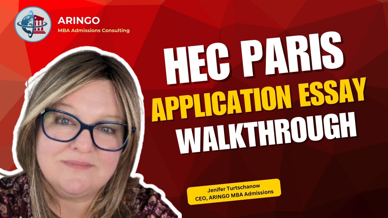 HEC Paris MBA Application Essay Walkthrough  | ARINGO.com