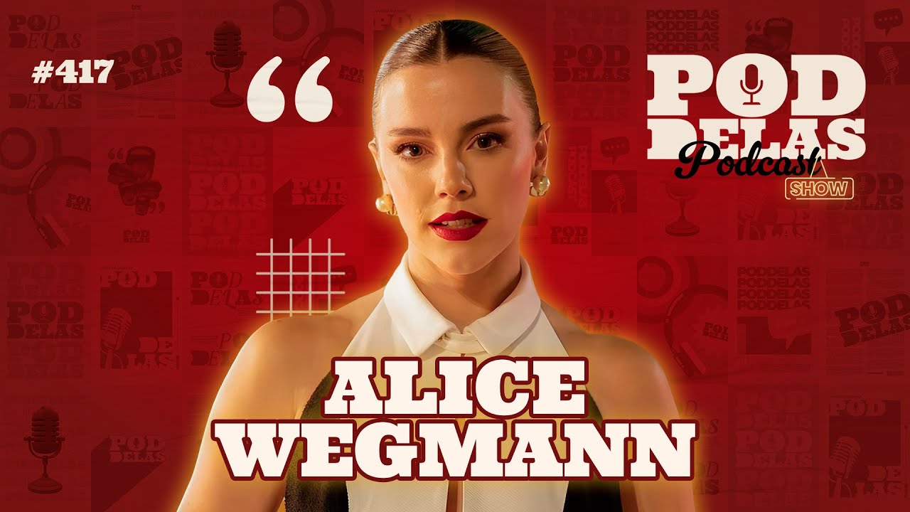 ALICE WEGMANN -  PODDELAS PODCAST SHOW #417