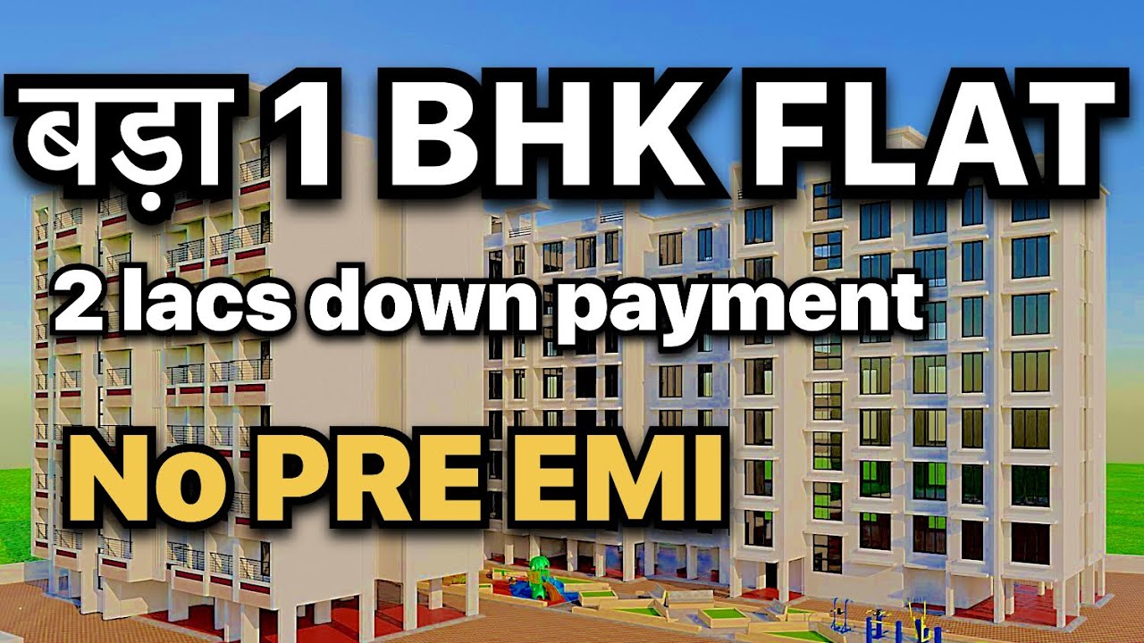 Spacious 1Bhk flat in ₹2 lacs down payment | near karjat railway station