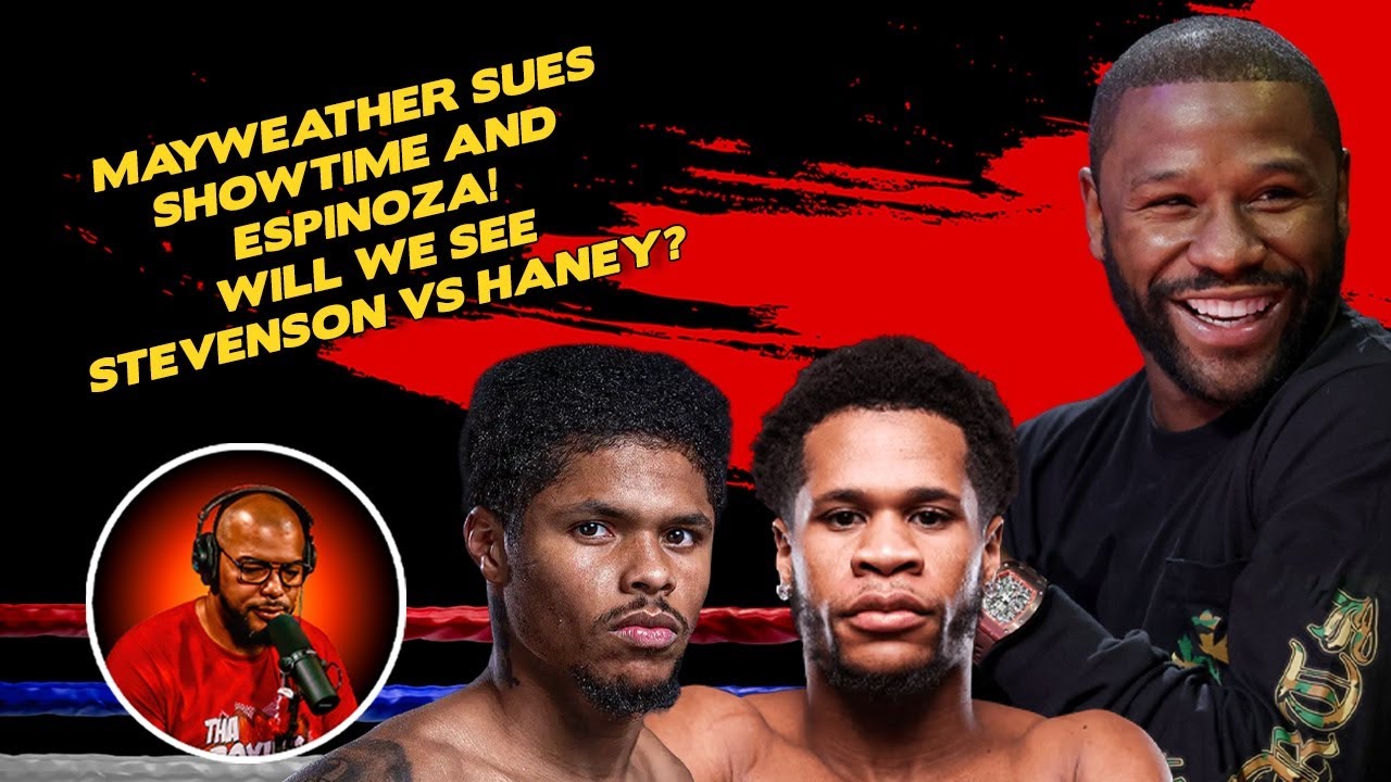 ☎️ Floyd Sues Showtime for $340M! 💸 + Shakur Schools Teo & Haney Says 