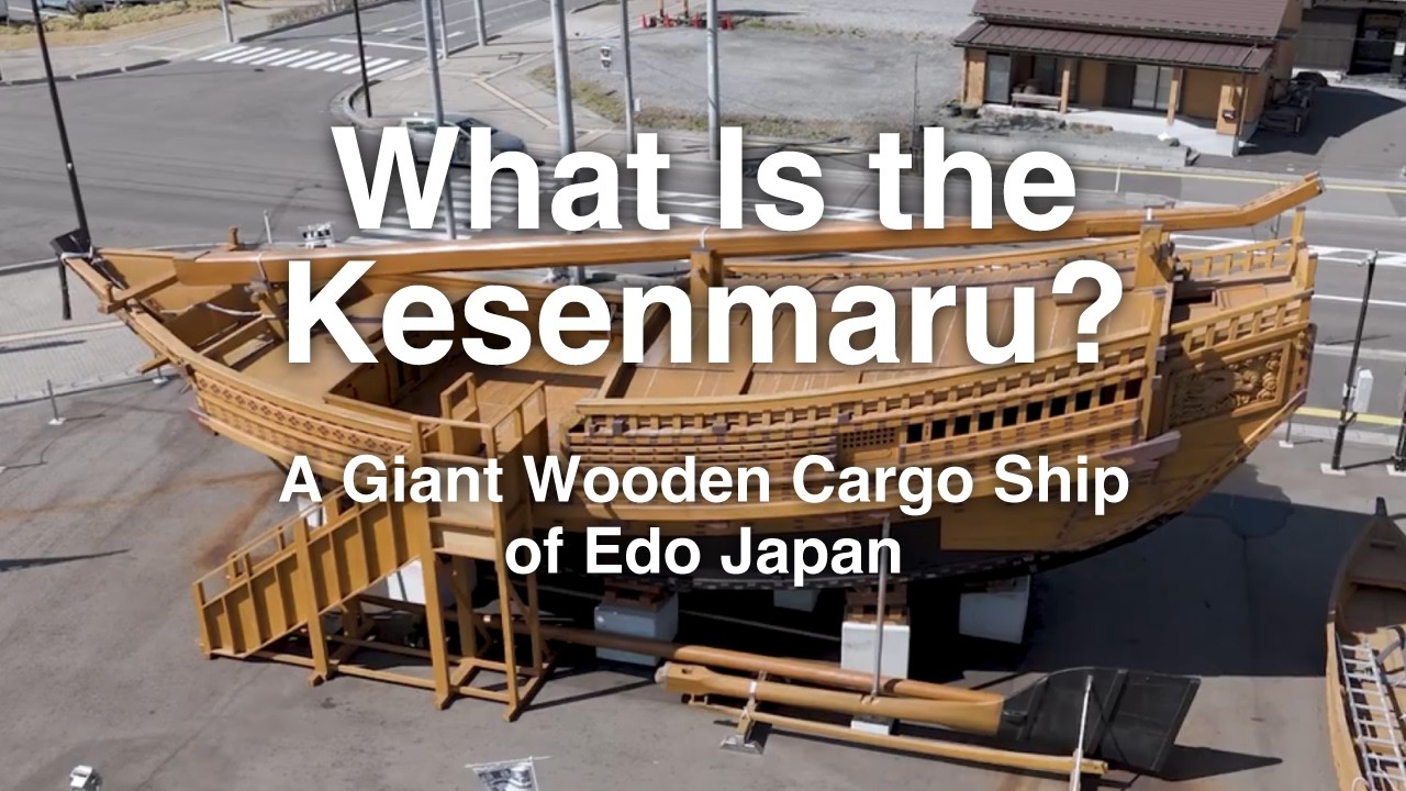 Sengokubune “Kesenmaru” | A Traditional Japanese Cargo Ship of the Edo Period