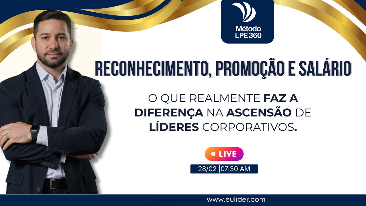 Reconhecimento, Promoção e Salário: O que realmente faz a diferença na ascensão de líderes