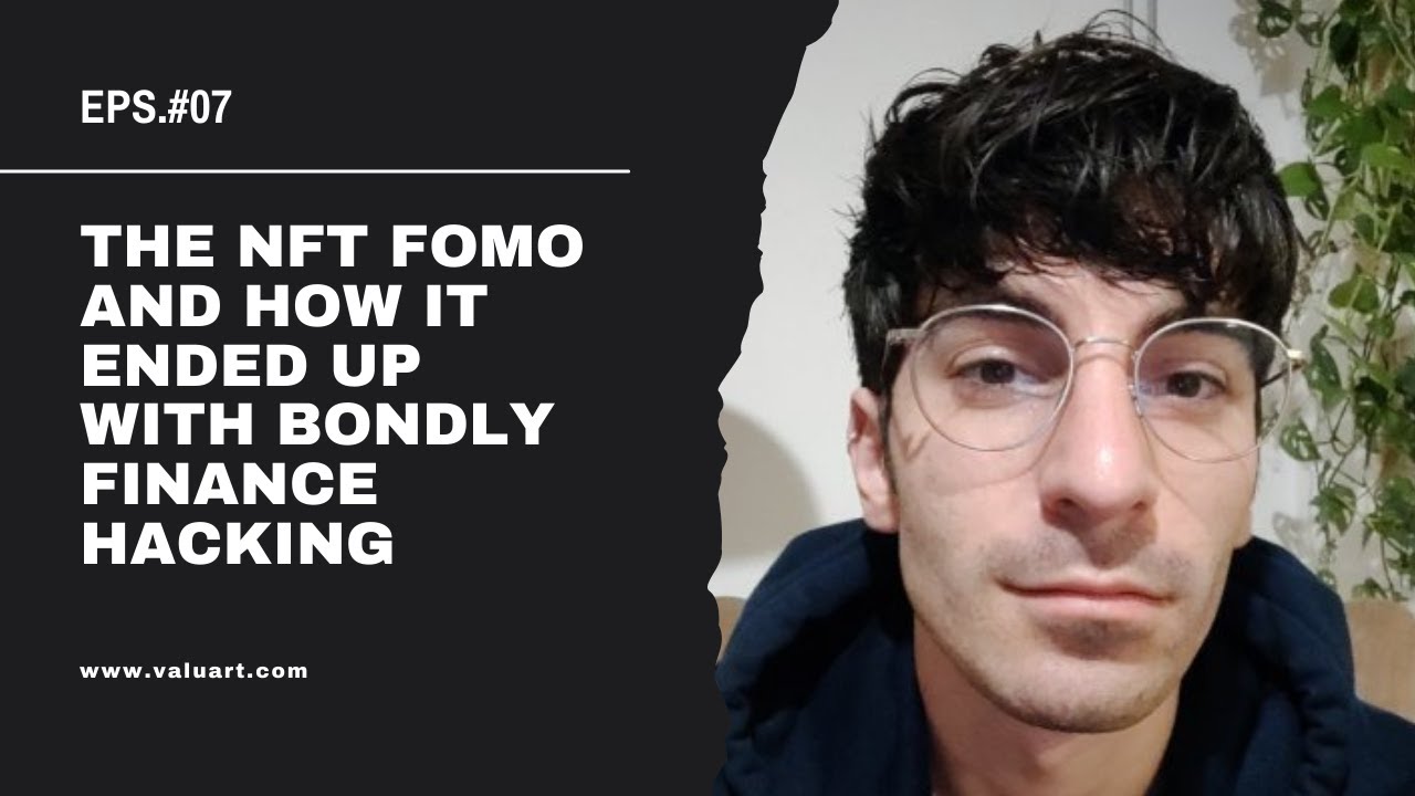The NFT FOMO and how it ended up with Bondly Finance hacking