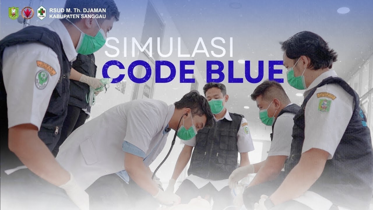 SIMULASI CODE BLUE RSUD M. Th. DJAMAN KABUPATEN SANGGAU