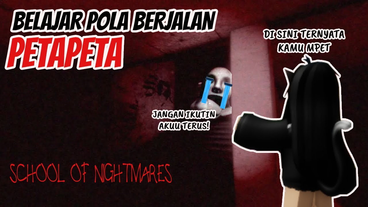 Piscok Ngikutin PETAPETA Sampai Capek | PETAPETA School Of Nightmares Indonesia
