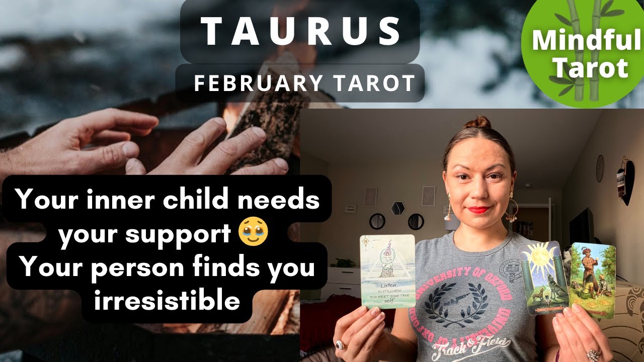 TAURUS FEBRUARY HOROSCOPE | Your inner child needs your support 🥹 Your person finds you irresistible