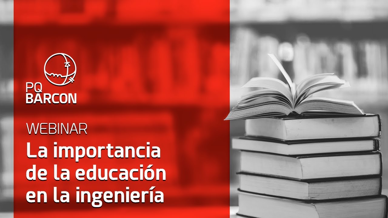 La importancia de la educación en la ingeniería