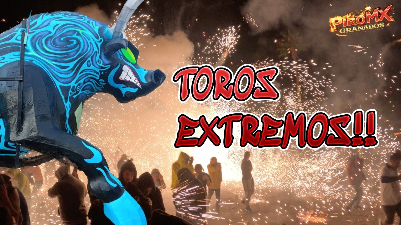 20 MIN DE PURA ADRENALINA TOROS EXTREMOS!!! #fireworks #epic #pirotecnia