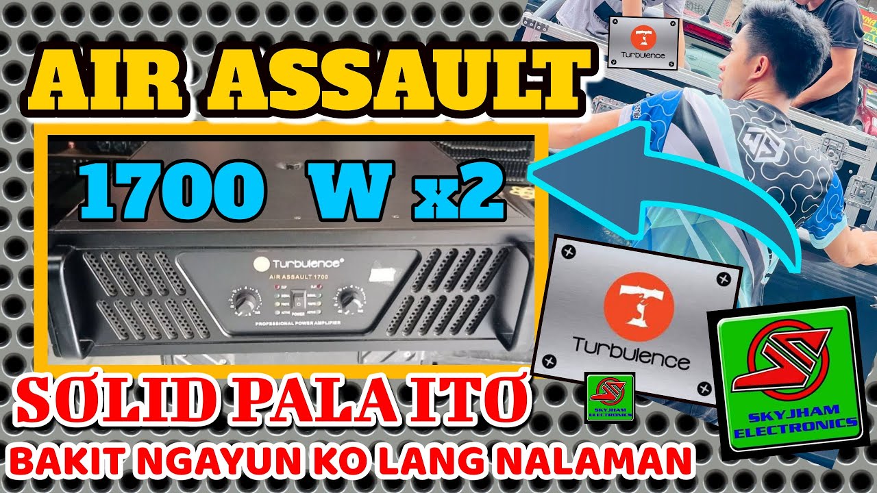 NALALAMAN KO NA AIR ASSAULT NAPAKA TIGAS NG TUNOG TURBULENCE | ILOILO SOUND SYSTEM INDUSTRY