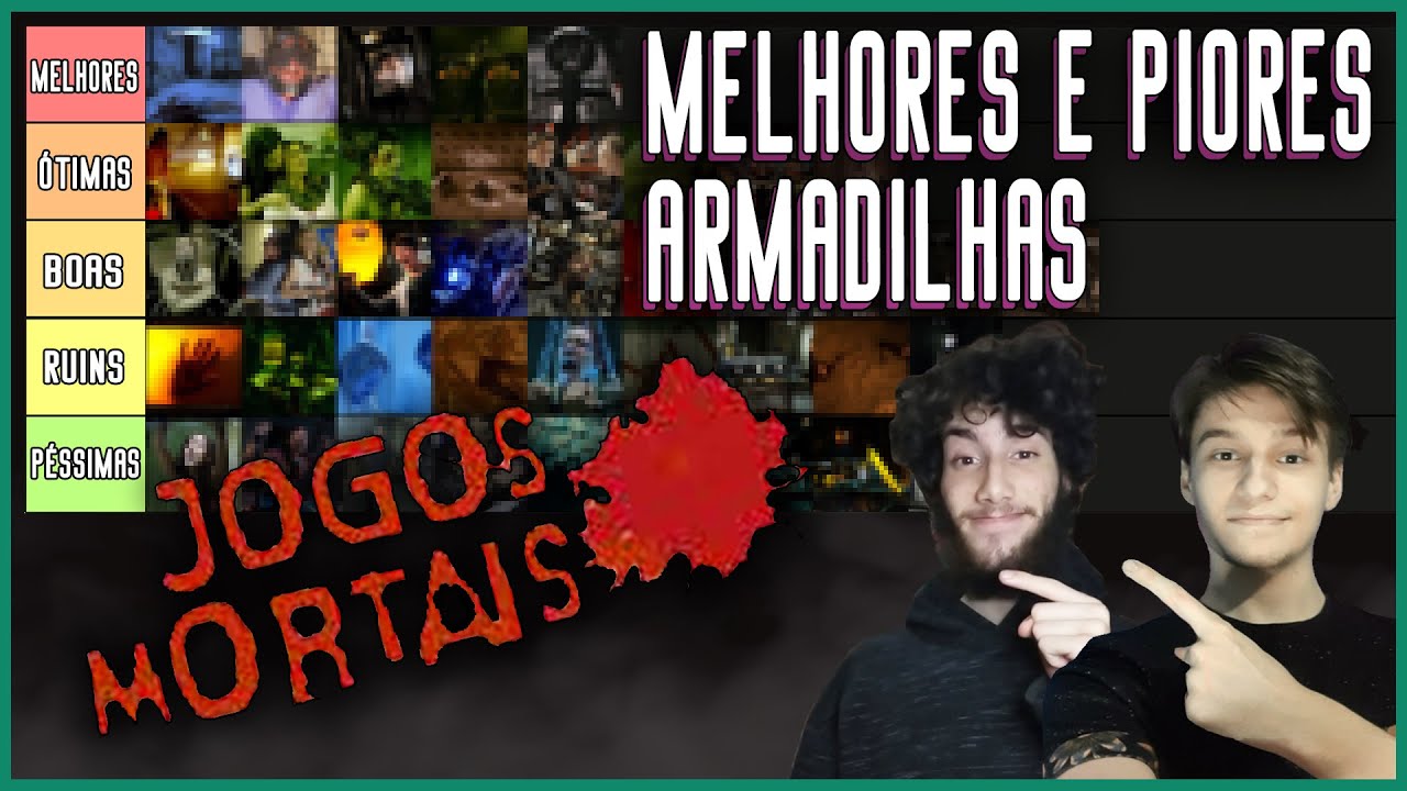 Tier List MELHORES e PIORES ARMADILHAS de JOGOS MORTAIS