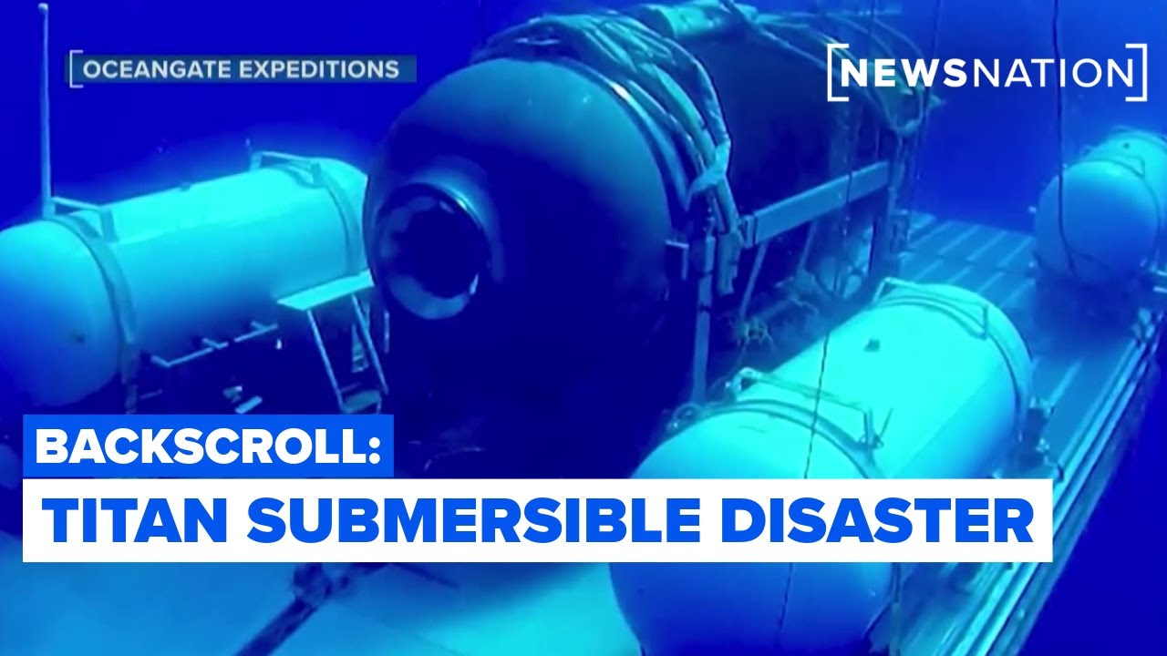 Titan submersible disaster: What really happened? | Backscroll