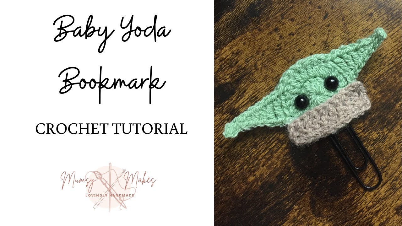Baby Yoda bookmark | Crochet tutorial for beginners