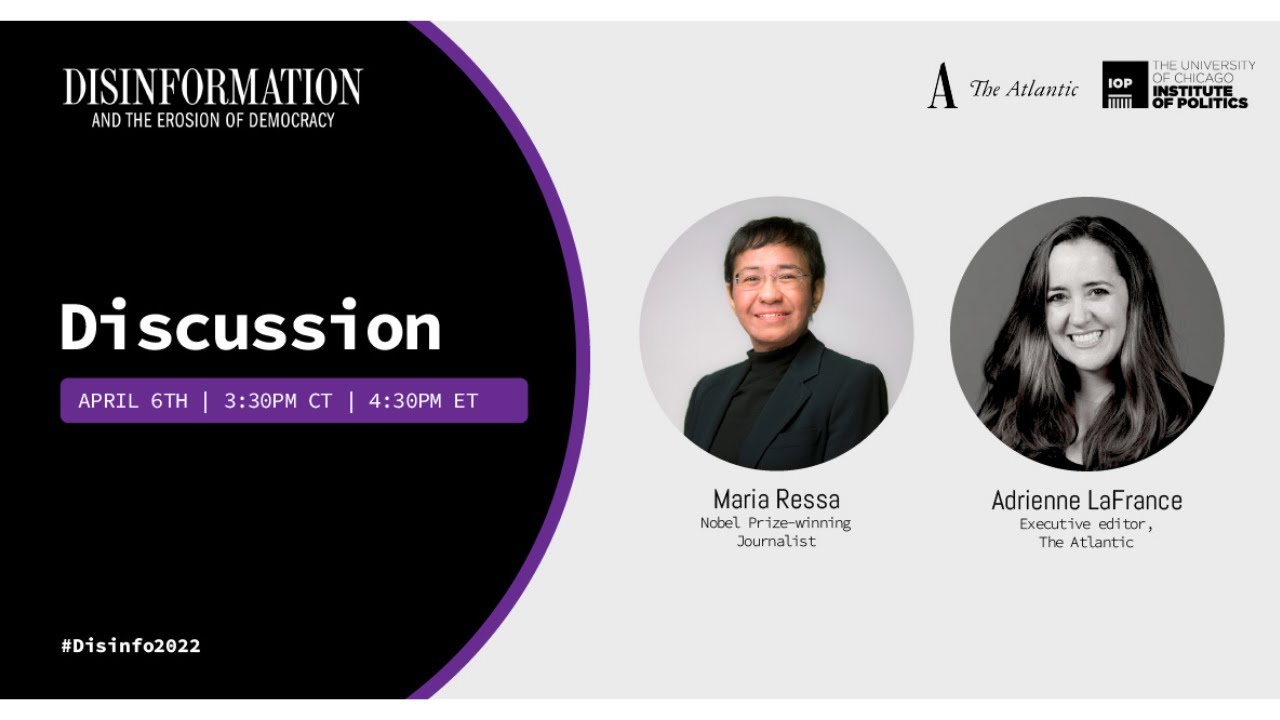 Moderated Discussion with Maria Ressa, Moderated by Adrienne LaFrance
