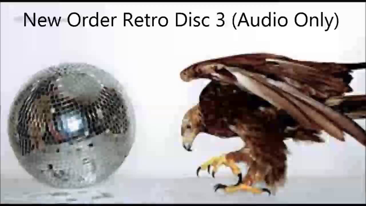 New Order - Retro - Disc 3 Club Remixes (HQ Audio Only)
