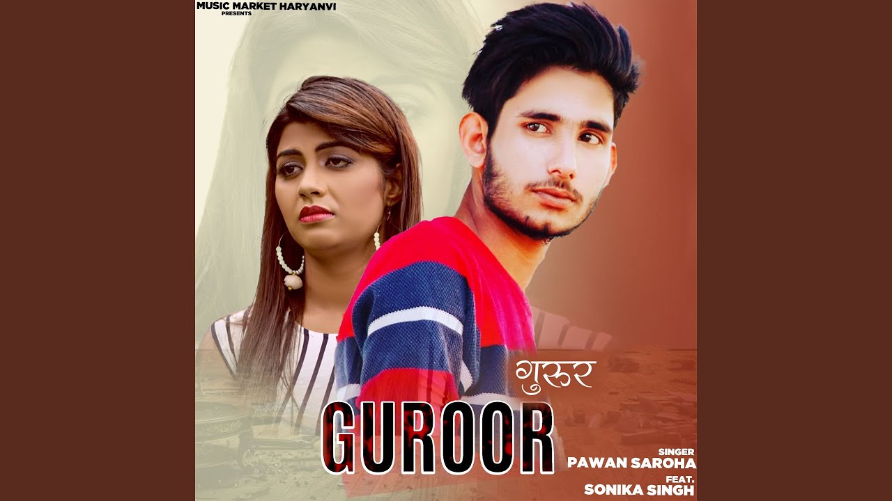 Guroor (feat. Sonika Singh)