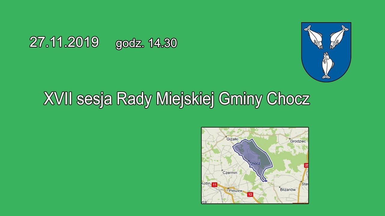 XVII sesja Rady Miejskiej Gminy Chocz