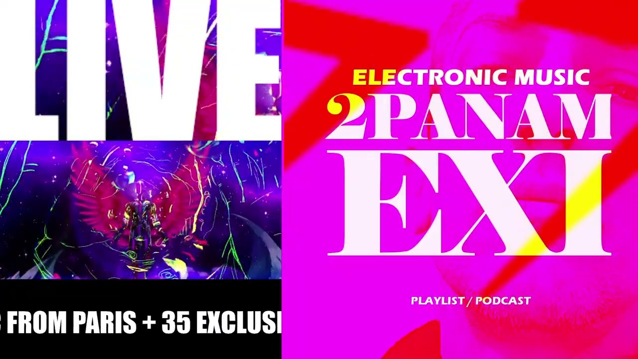 LIVE :  EXI2PANAM / ELECTRO MUSIC