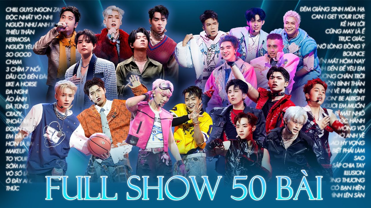 Playlist FULL 50 BÀI Anh Trai 