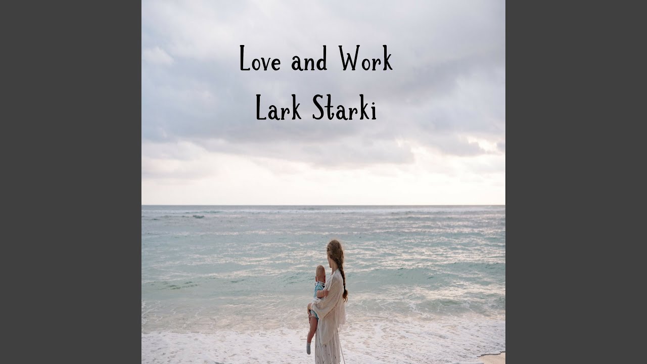 Love and Work