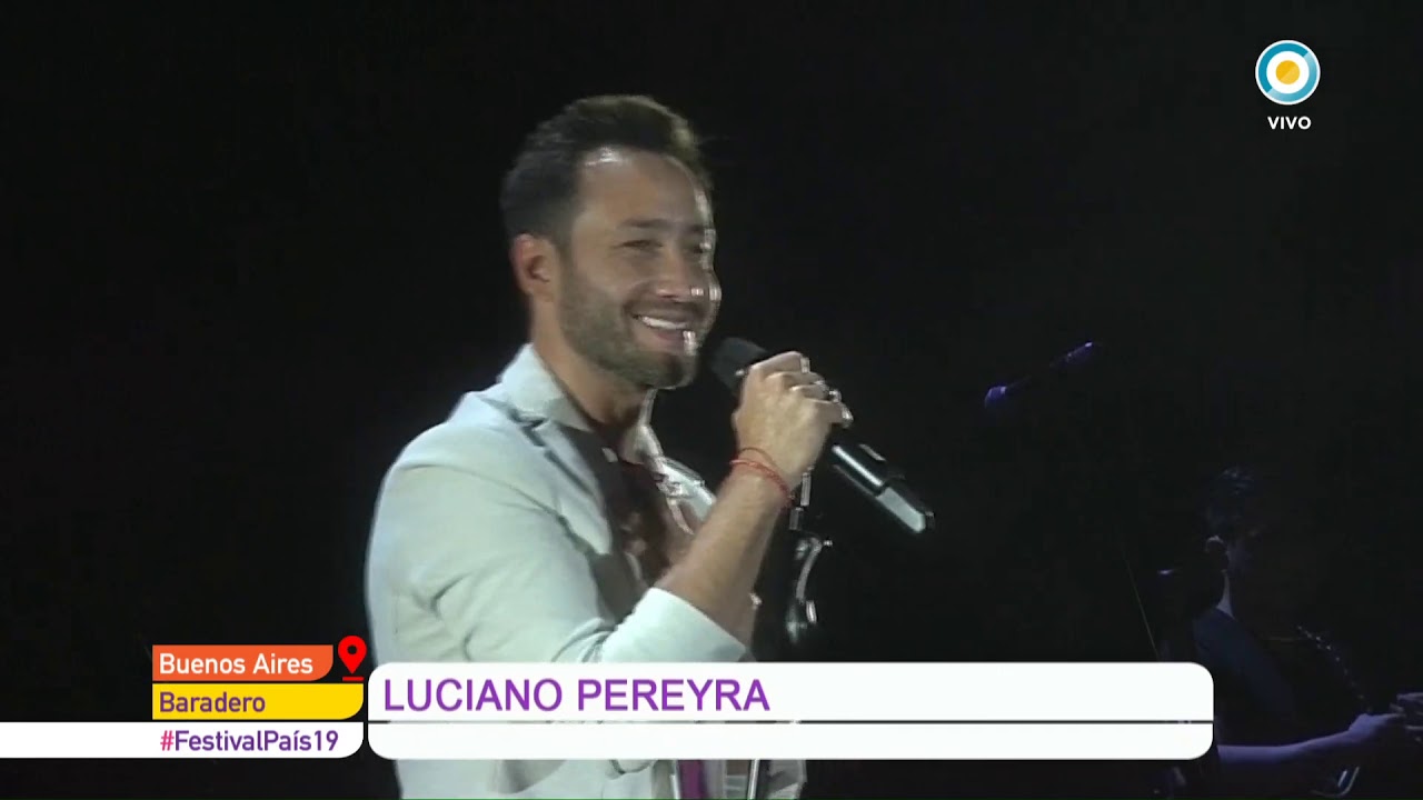 Luciano Pereyra en Vivo Festival Baradero 2019