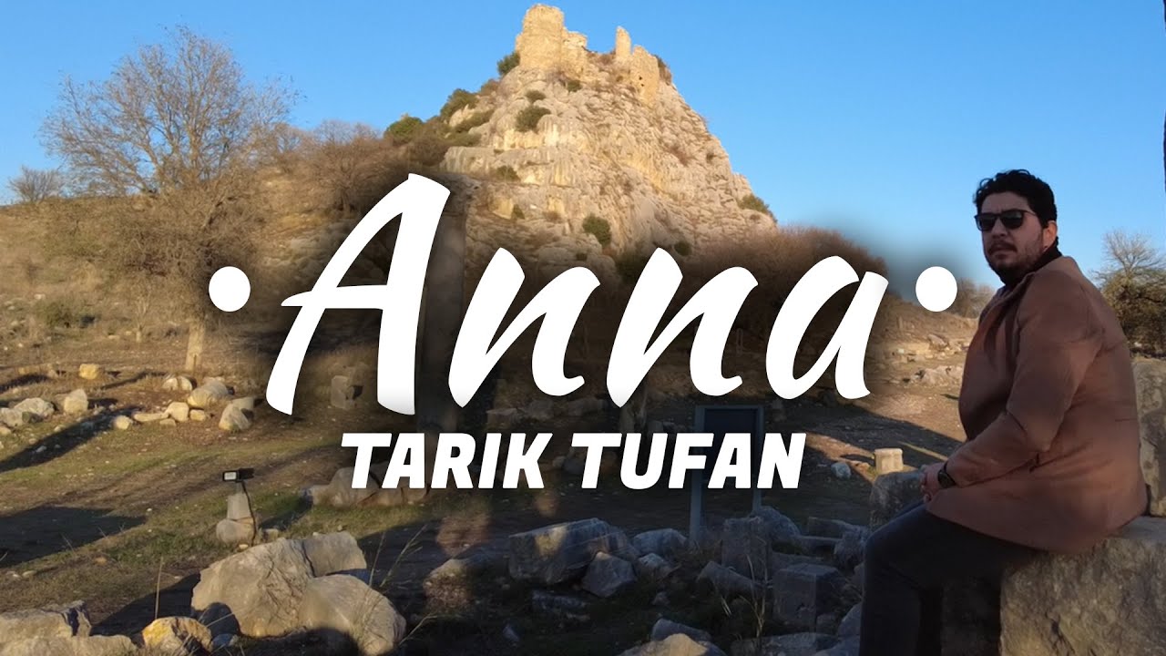 Anna - Tarık Tufan