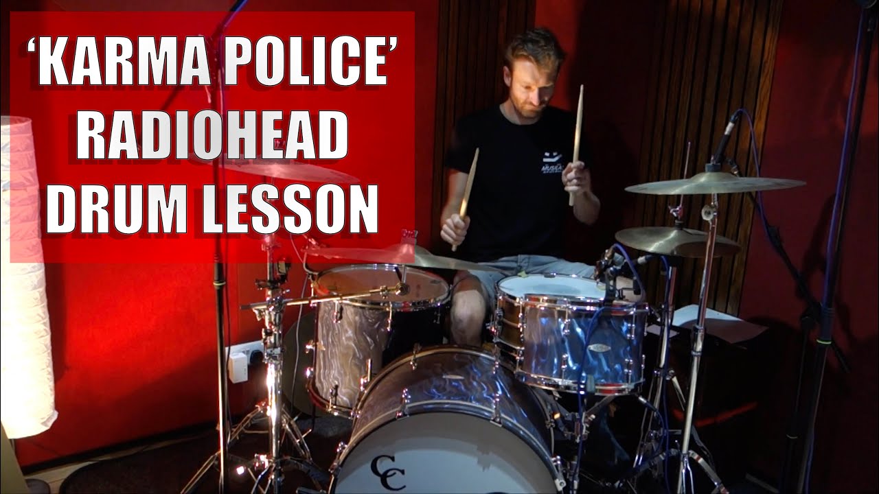 'Karma Police' - Radiohead - Drum Lesson
