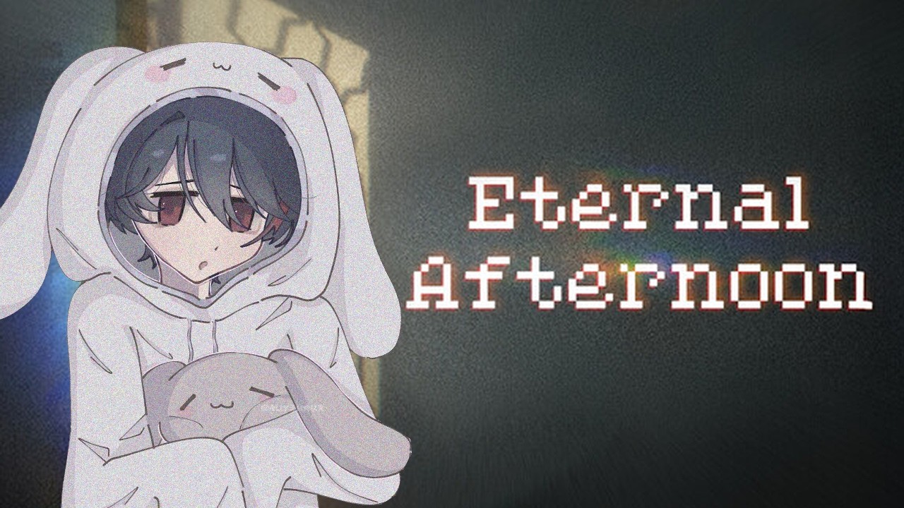【Eternal Afternoon】A Quiet Life During an Apocalypse
