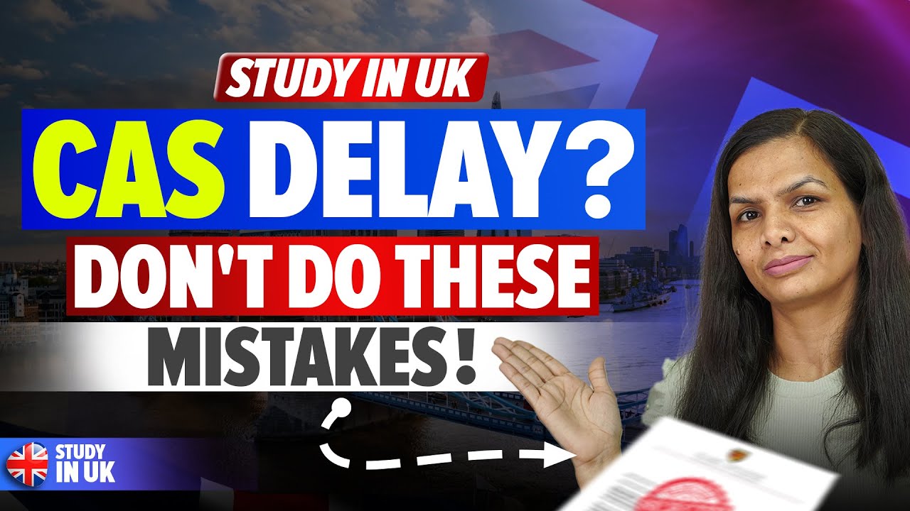 CAS Letter Delay ? Tips For Fast CAS Letter And Top Reasons For Delay