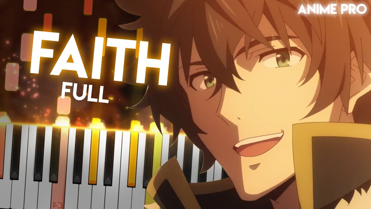 [FULL]FAITH - Tate no Yuusha no Nariagari OP 2 | MADKID (piano)