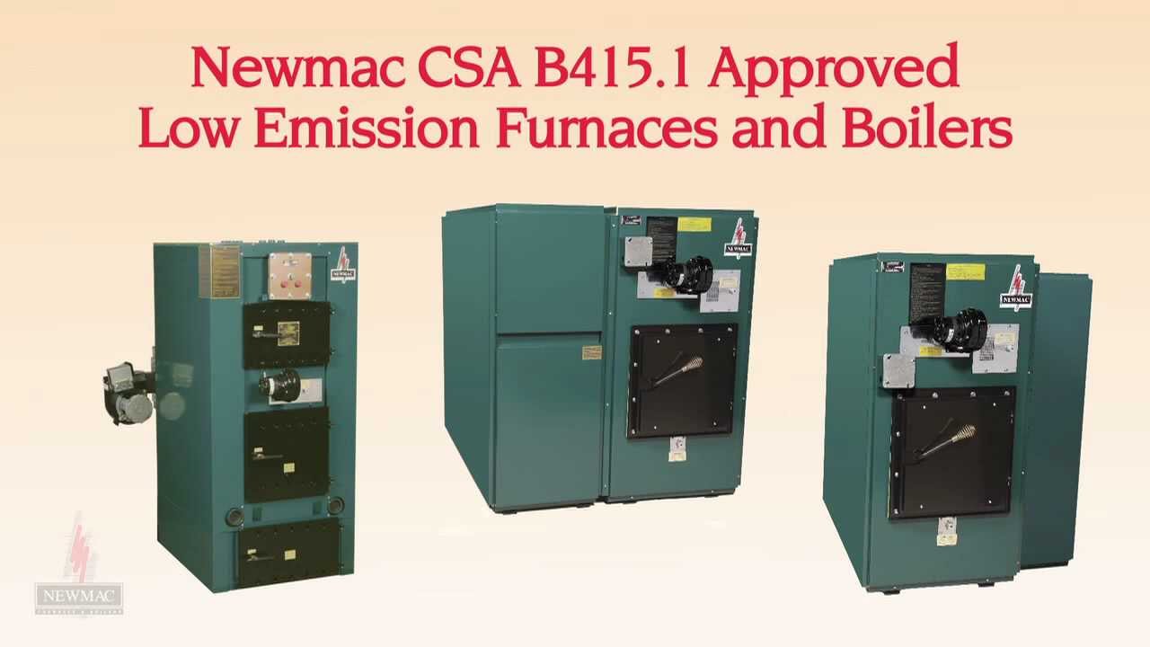 Печи Newmac Печи с низким уровнем выбросов, одобренные CSA b415.1