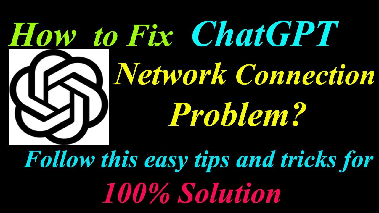 How to Fix ChatGPT App Network Connection Problem in Android & Ios |ChatGPTInternet Connection Error