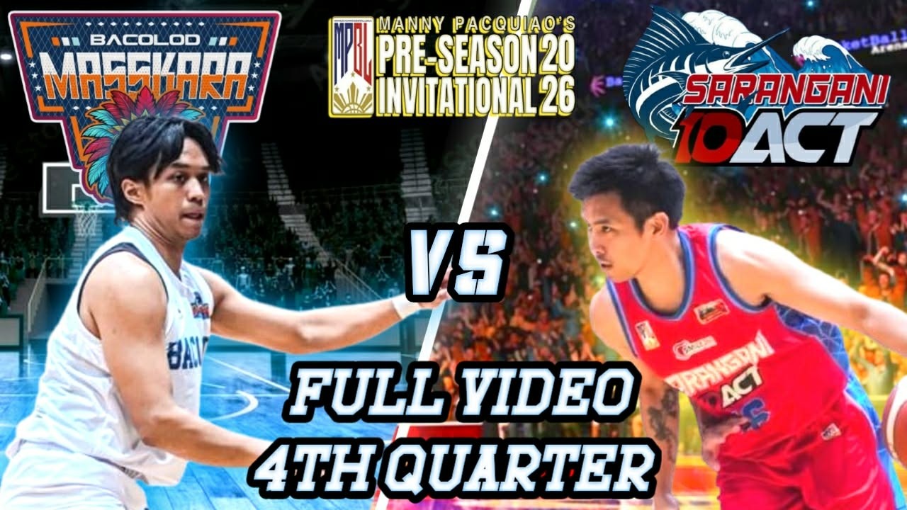 BACOLOD VS SARANGANI | Full 4th Quarter | MPBL