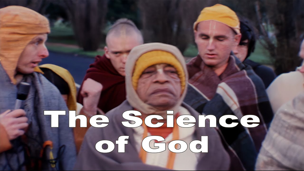 The Science of God 1080p -- Introduction to Krishna Consciousness by Srila Prabhupada in HD
