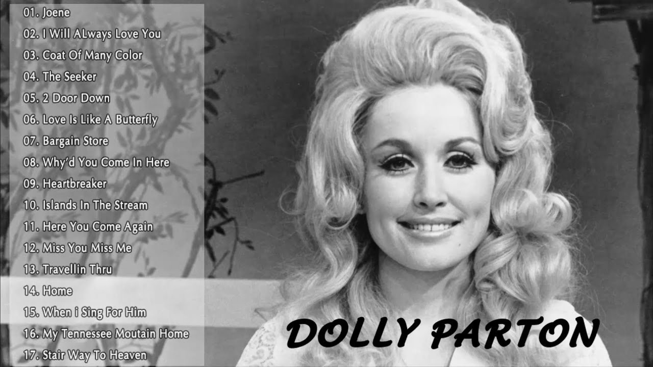 The Very Best Song Dolly Parton - Dolly Parton Full Album Playlist