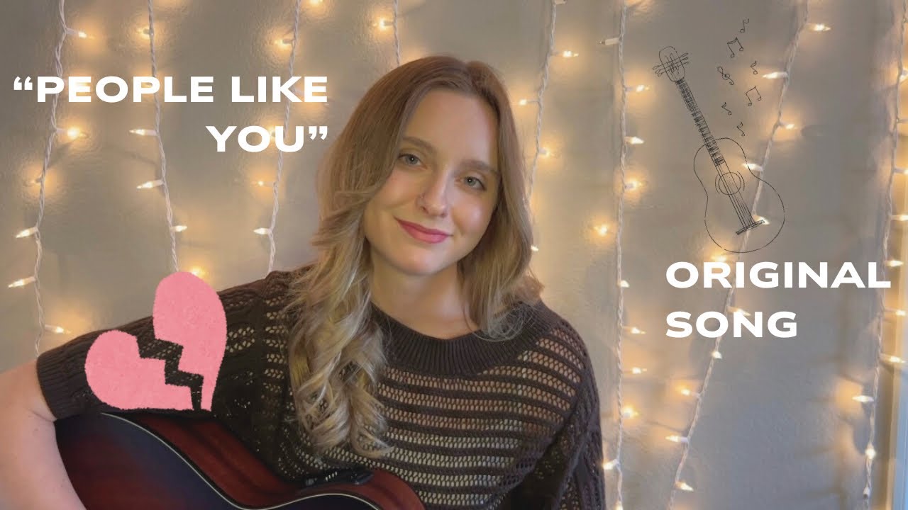 “People Like You” | original song 