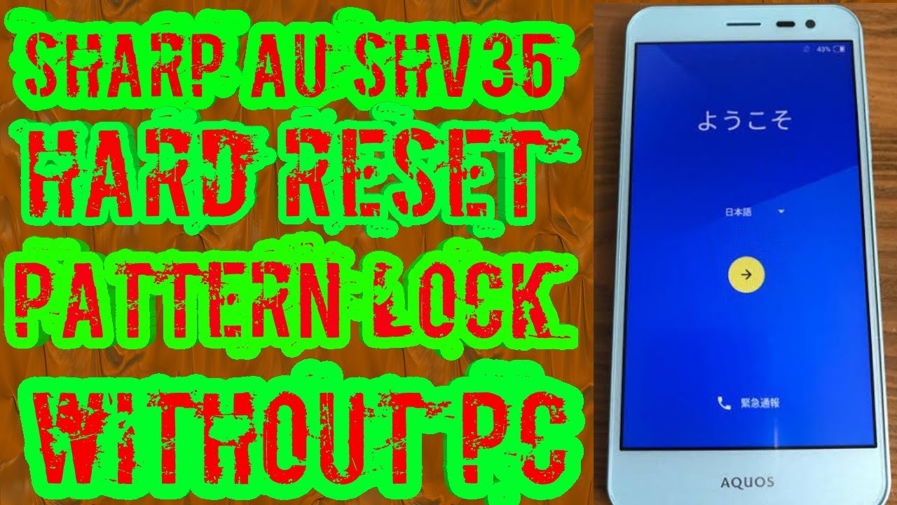 sharp au SHV35 hard reset I pattern lock remove I without Pc tricks 100% easy method