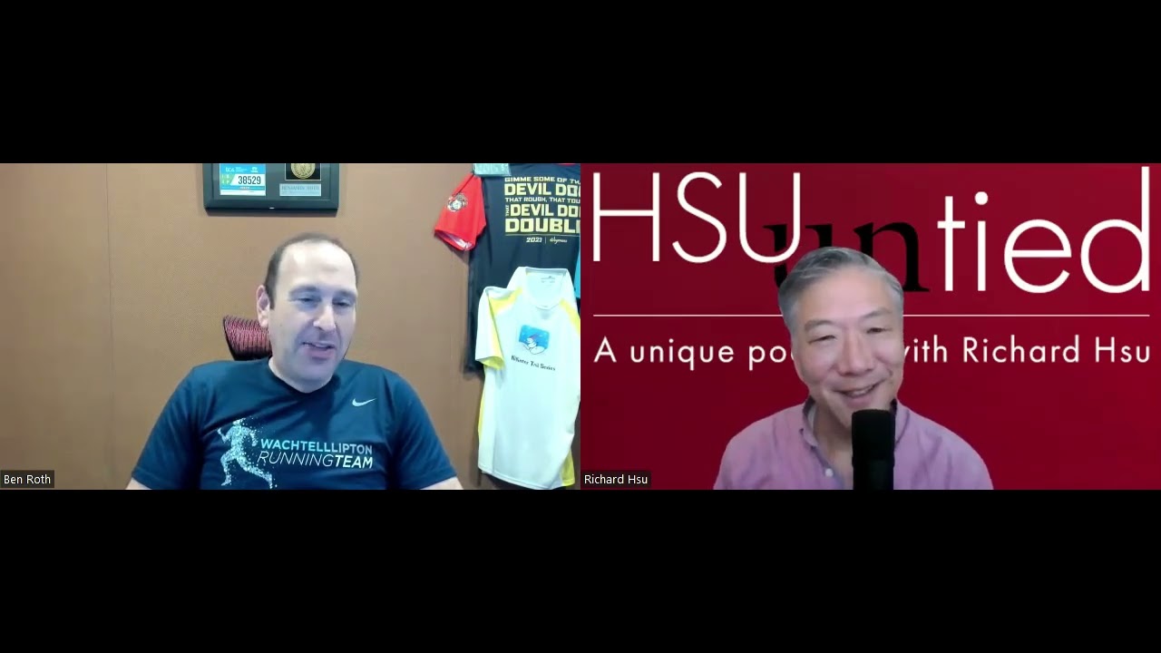 Hsu Untied interview with Ben Roth, Partner at Wachtell Lipton