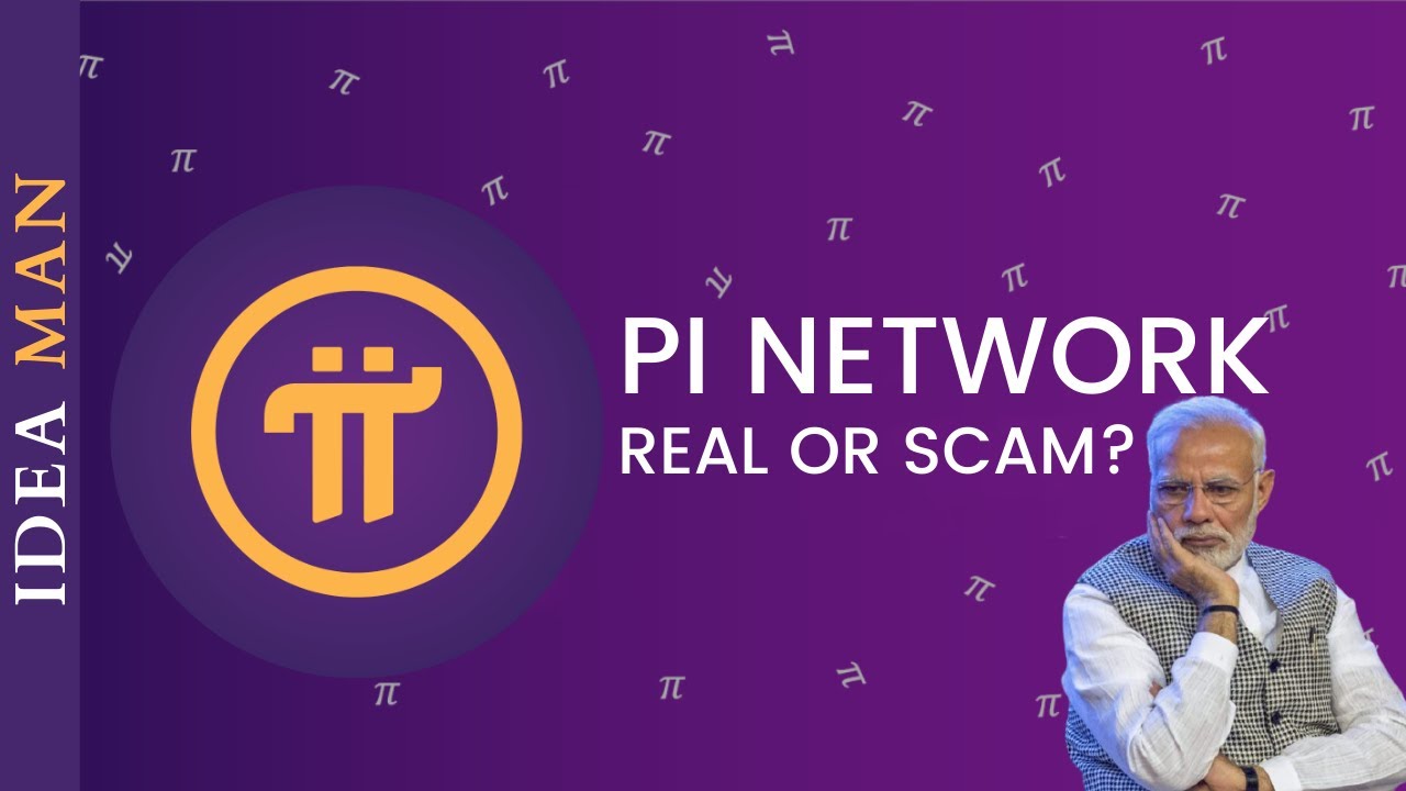 Pi Network - Real or Scam ?
