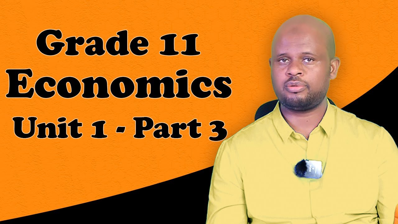 Grade 11 Economics Unit 1: Theory of Consumer Behavior and Demand part 3