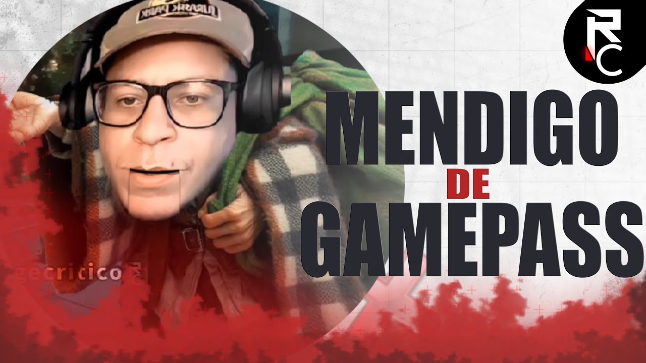 MENDIGO DE GAMEPASS🎵