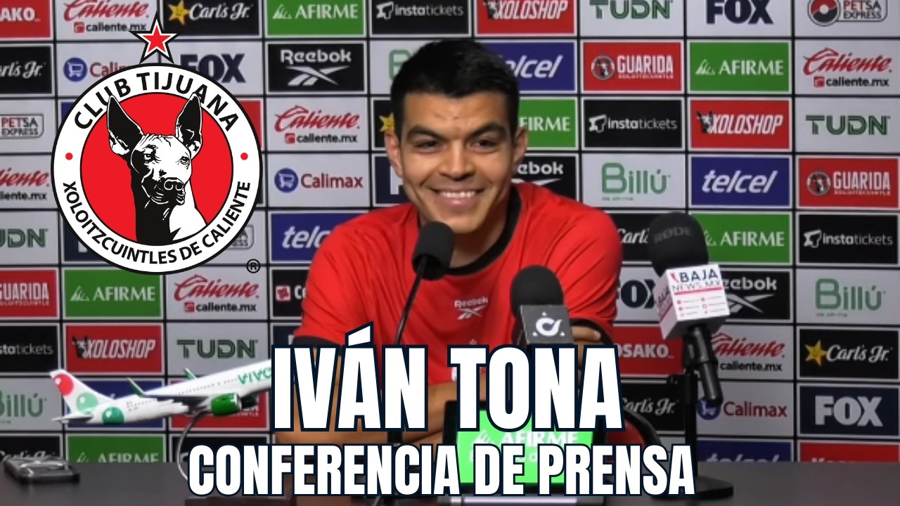 IVÁN TONA I PREVIA XOLOS VS MAZATLÁN I SUS SENSACIONES ANTES DEL PARTIDO