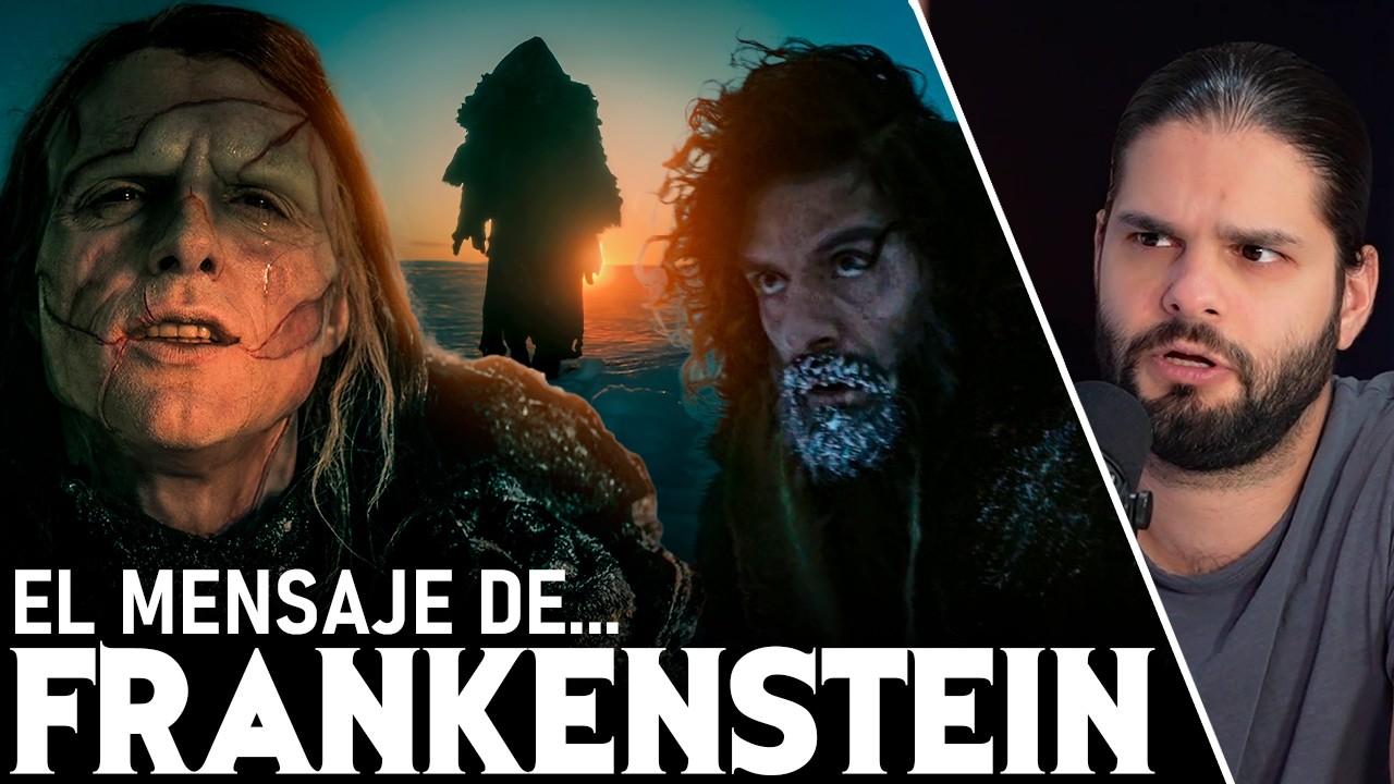 Un ANÁLISIS de FRANKENSTEIN | Relato y Reflexiones