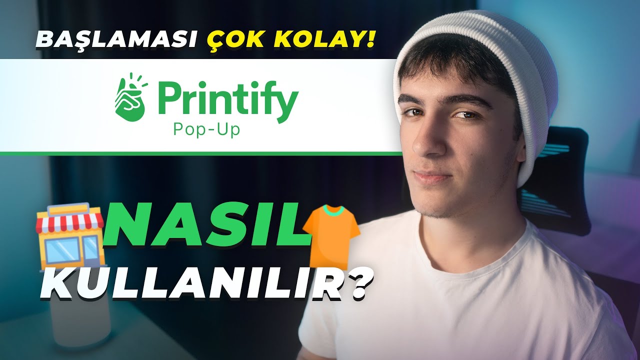 Printify Pop Up Nasıl Kullanılır & Para Kazanılır? (Tişört Tasarla Para Kazan)