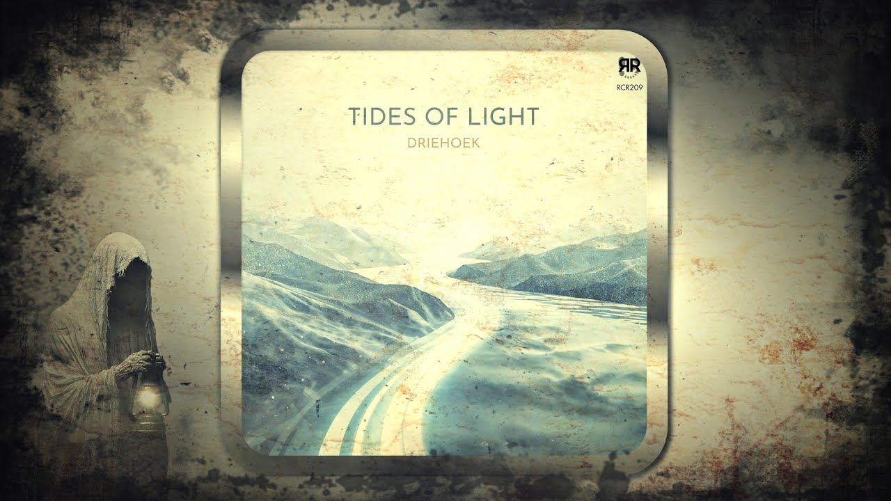 Driehoek &ndash; Tides of Light (Original Mix) [Reckoning Records]
