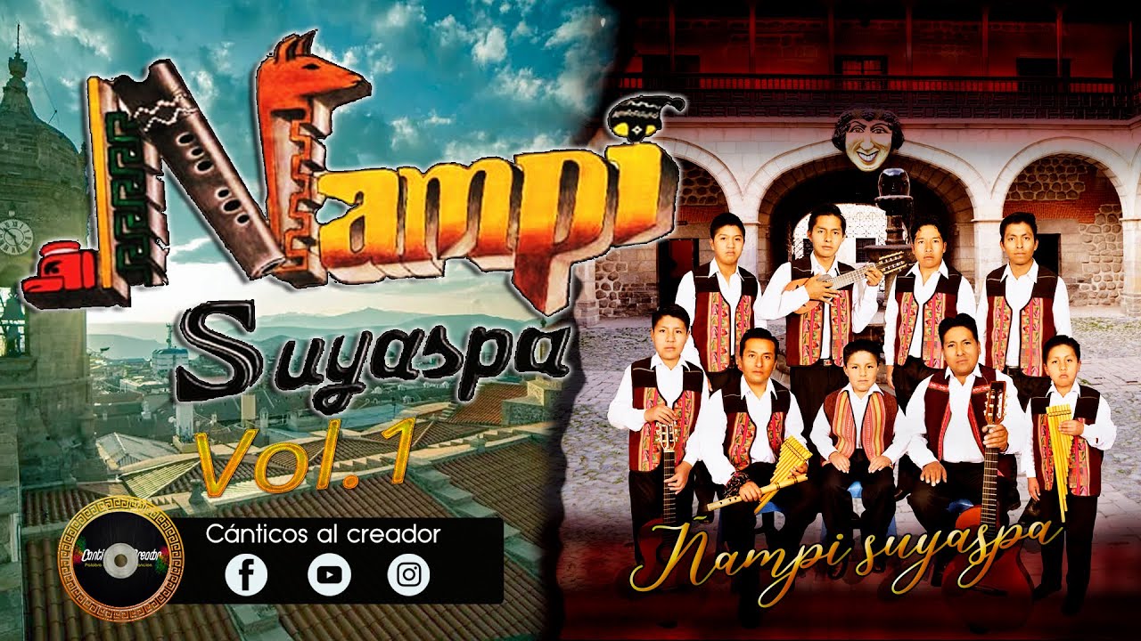Ñampi suyaspa vol.1 #folcklore #bolivia #musicacristiana #musicaandina  #alabanzascristianas2022