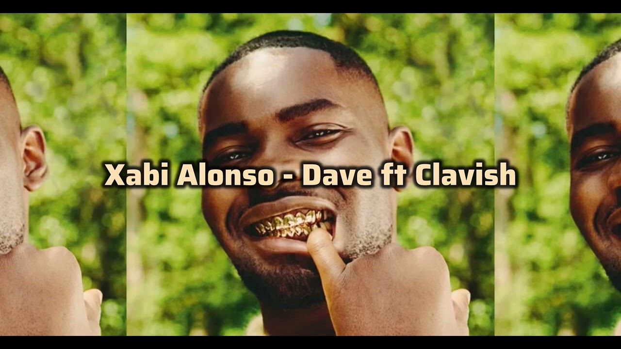 Xabi Alonso - Dave ft Clavish (Unreleased)