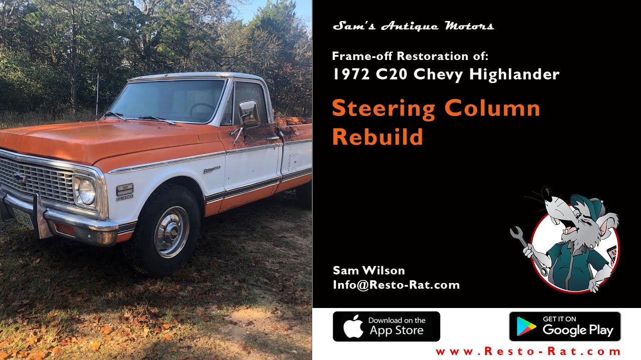 Steering Column Rebuild | Segment 24 – 72 Chevy Highlanderd