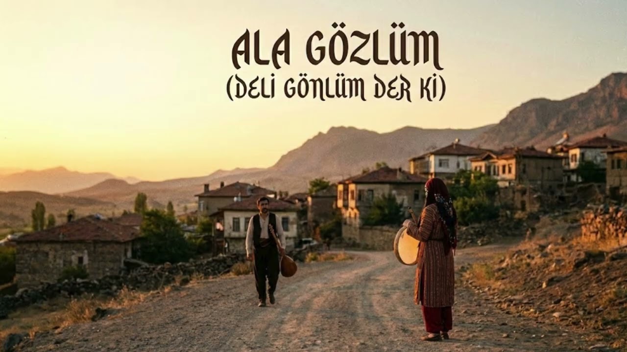 Ala Gözlüm Deli Gönlüm Der Ki  Bağlama, Ney ve Def ile Muazzam Düet