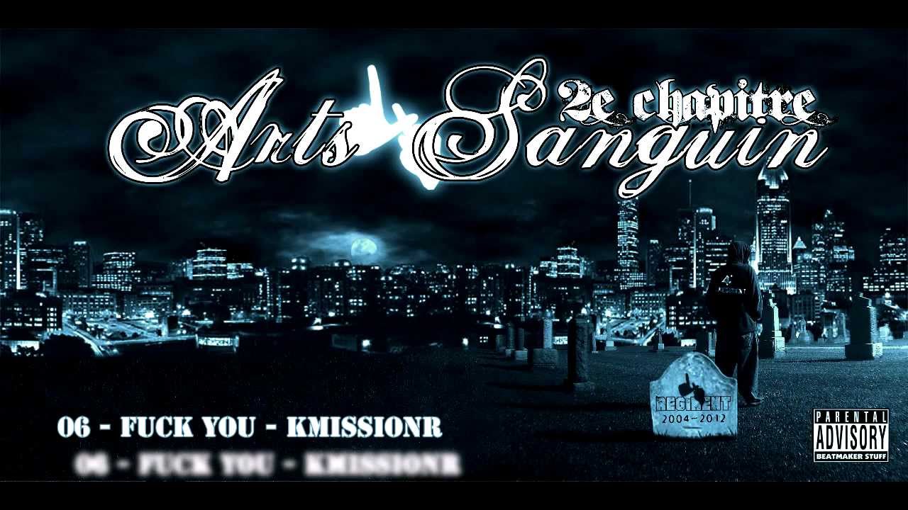 06 - Fuck You - KmissionR ✔