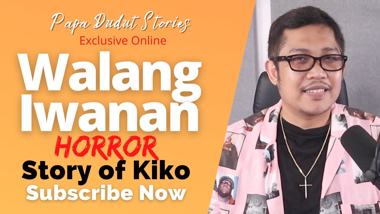 KIKO | PAPA DUDUT STORIES